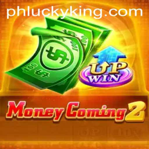 Exploring the Dynamic World of MoneyComing2: A Journey with LUCKYKING ph