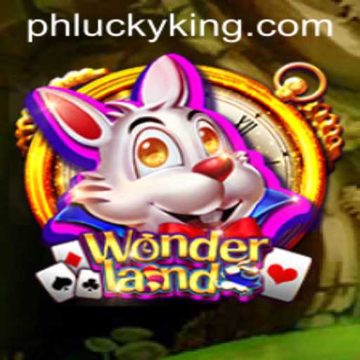 Exploring Wonderland: A Guide to the Thrilling World of LUCKYKING ph